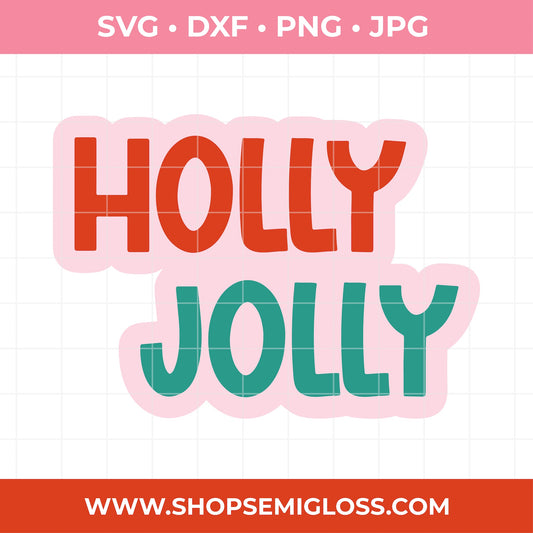 Holly Jolly SVG