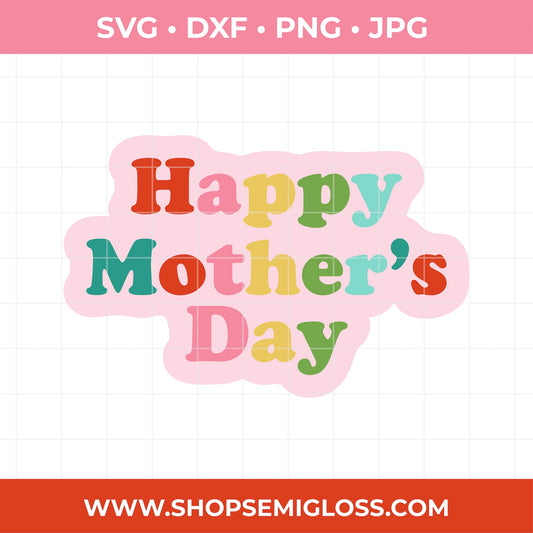 Colorful 'Happy Mother's Day' text on a pink background with file format options above and a website URL below.